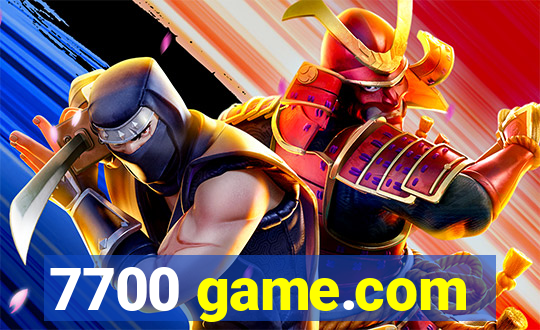 7700 game.com